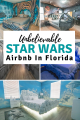 Unbelievable Star Wars Themed Airbnb in Florida, USA. Whether you're a lifelong Star Wars Fan or just got into The Mandalorian, you love this AirBnB near Orlando, Florida. It makes for a unique and family friendly vacation.There's a pool, plenty of Star Wars surprises, and more! | Travel | Florida | Vacation | #FLORIDA #airbnb #starwarsairbnb #starwarsflorida