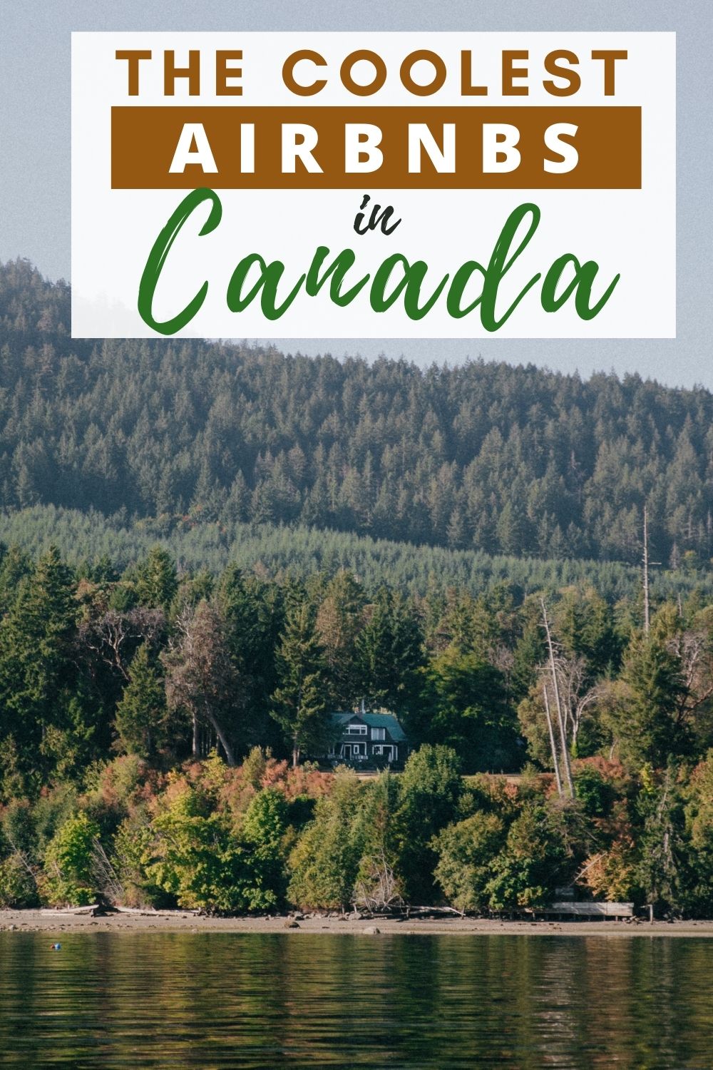 coolest airbnb stays in Canada you should visit