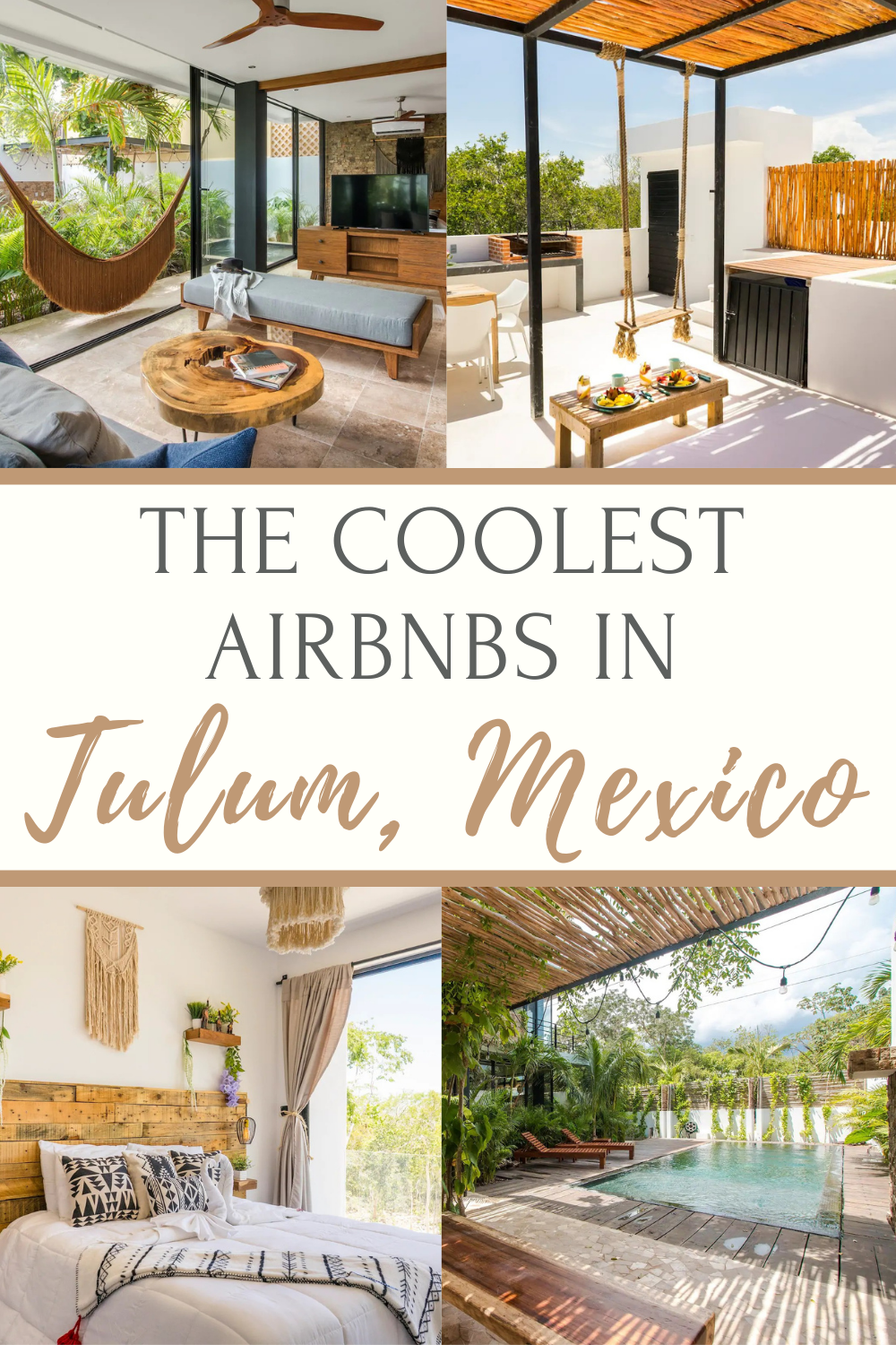 the Coolest Airbnbs in Tulum