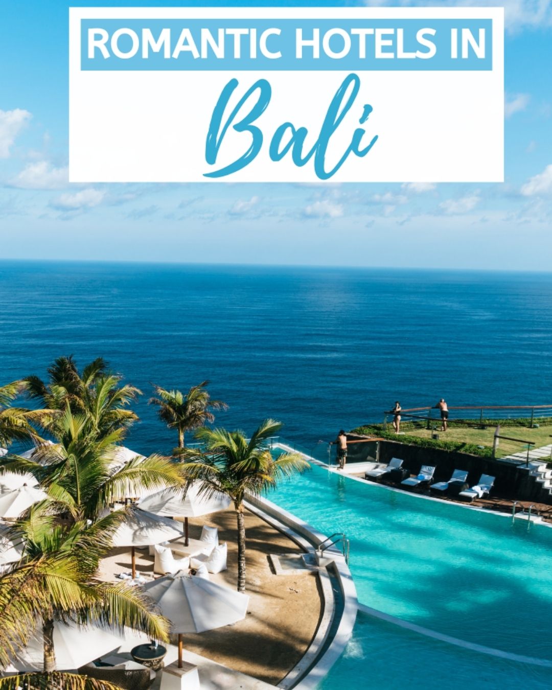 Most Romantic Hotels in Bali