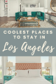 The best rentals in LA