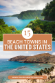 Coolest Beach Towns in the US